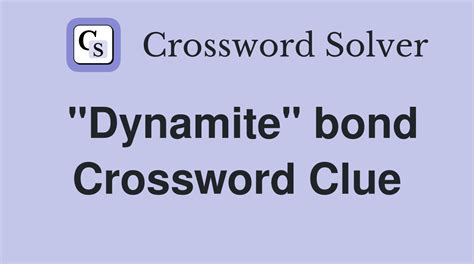 bond crossword clue